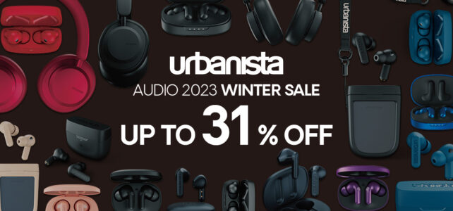 最大31％オフの期間限定セール「urbanista AUDIO 2023 WINTER SALE」を、2023年11月18日（土）より開催中